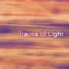 Various Artists - Traces of Light